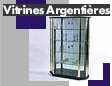 VITRINES ARGENTIERES